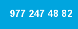 977 247 48 82